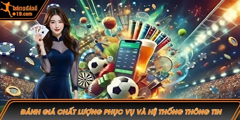 Đánh giá chất lượng phục vụ và hệ thống thông tin